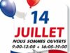 Ouverture 14 juillet